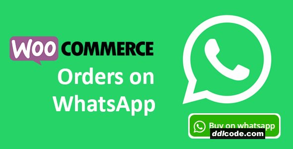 Woocommerce Orders on WhatsApp
