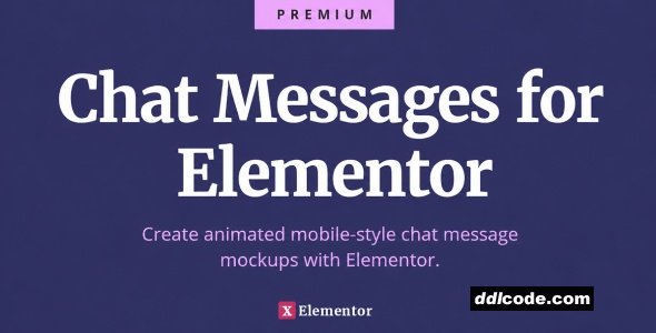 Chat Messages for Elementor - Create animated mobile-style chat message mockups with Elementor
