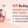 WPBulky - WordPress Bulk Edit Post Types