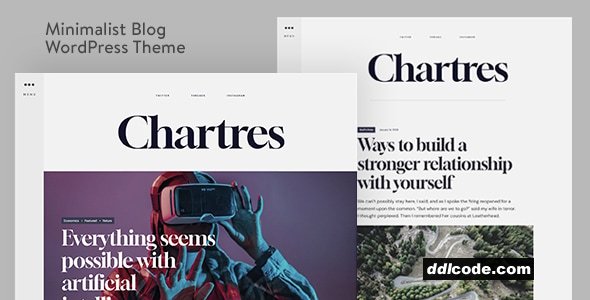 Chartres - Timeless Minimalist Blogging WordPress Theme