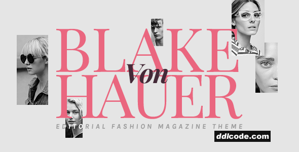 Blake von Hauer - Editorial Fashion Magazine WordPress Theme