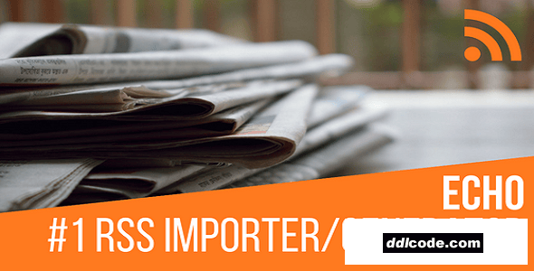 Echo RSS Feed Post Generator Plugin for WordPress